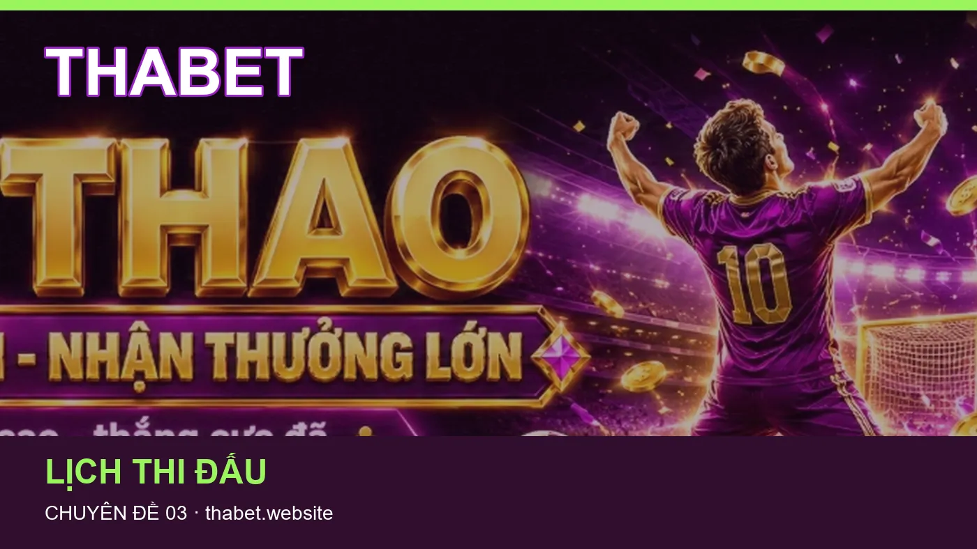 Đối chiếu nguồn và thời điểm cập nhật trong Bóng đá của THABET