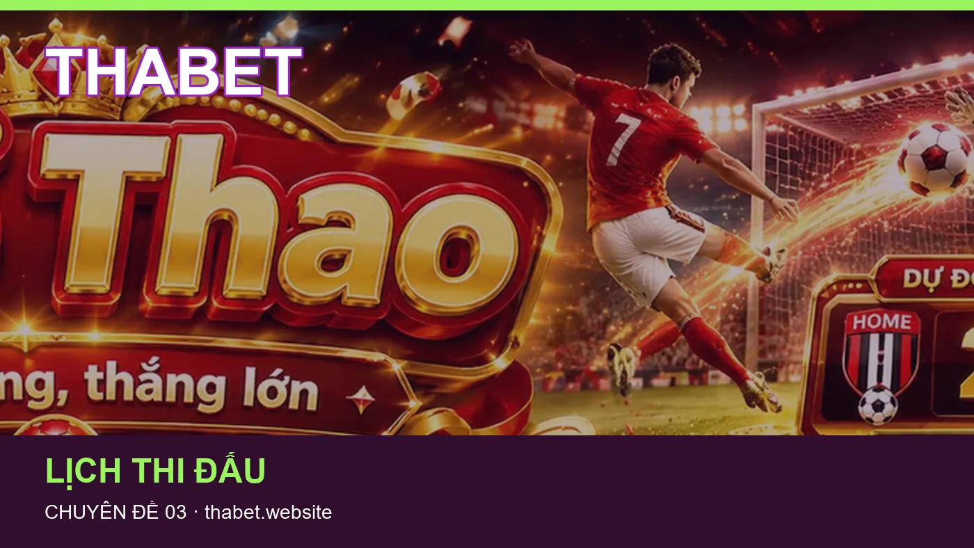 Những nhầm lẫn thường gặp khi đọc nội dung Dữ liệu trận đấu trên THABET
